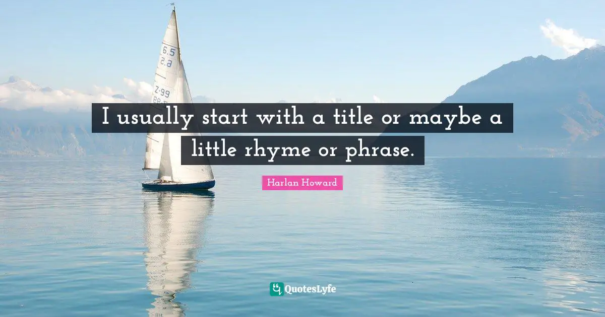 I usually start with a title or maybe a little rhyme or phrase.