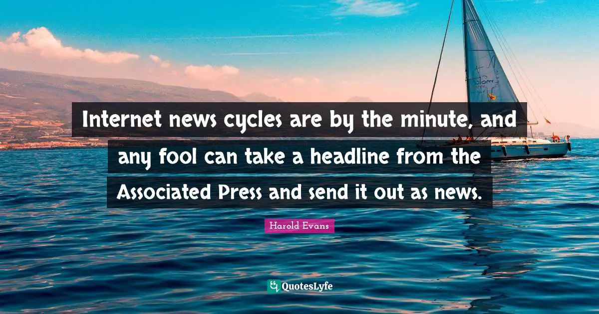 Internet news cycles are by the minute, and any fool can take a headline from the Associated Press and send it out as news.