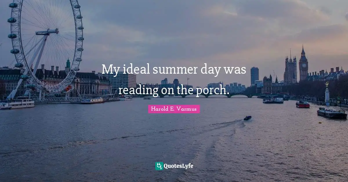 My ideal summer day was reading on the porch.