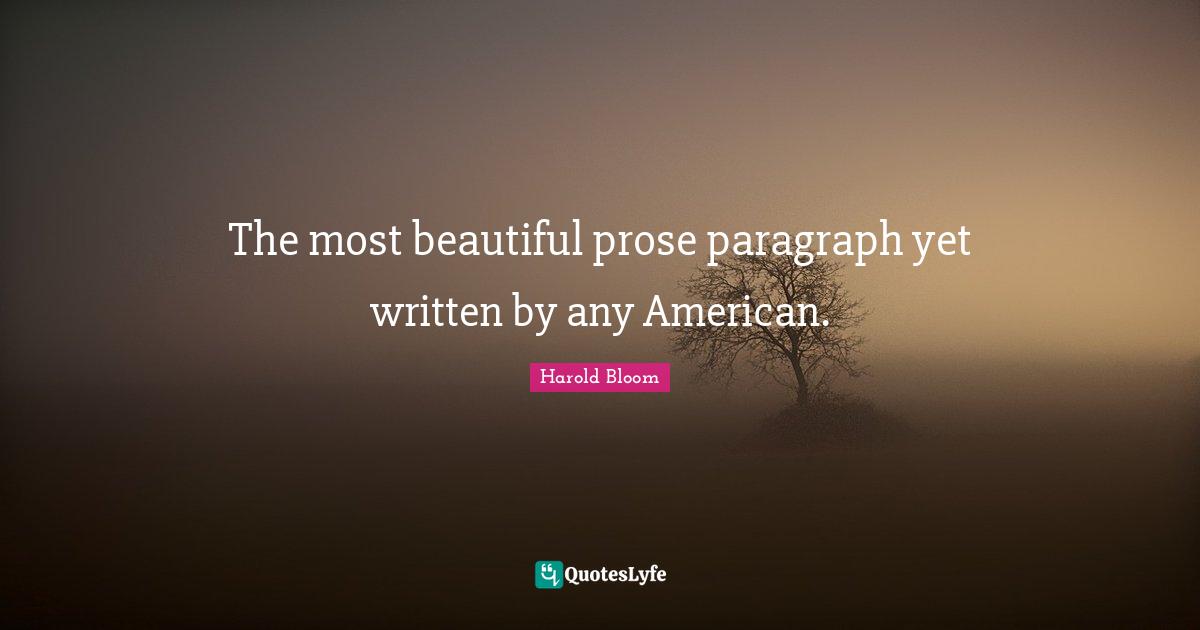 The most beautiful prose paragraph yet written by any American.