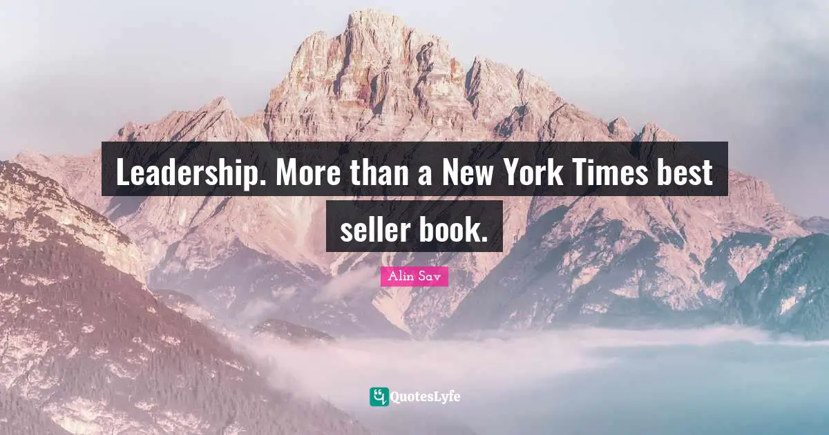 Leadership. More than a New York Times best seller book.