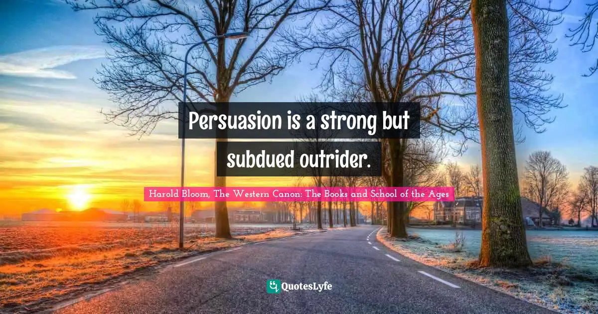 Persuasion is a strong but subdued outrider.