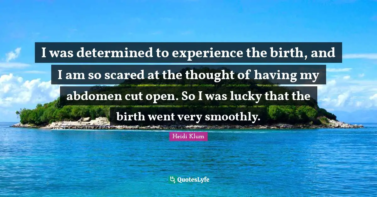 I was determined to experience the birth, and I am so scared at the thought of having my abdomen cut open. So I was lucky that the birth went very smoothly.