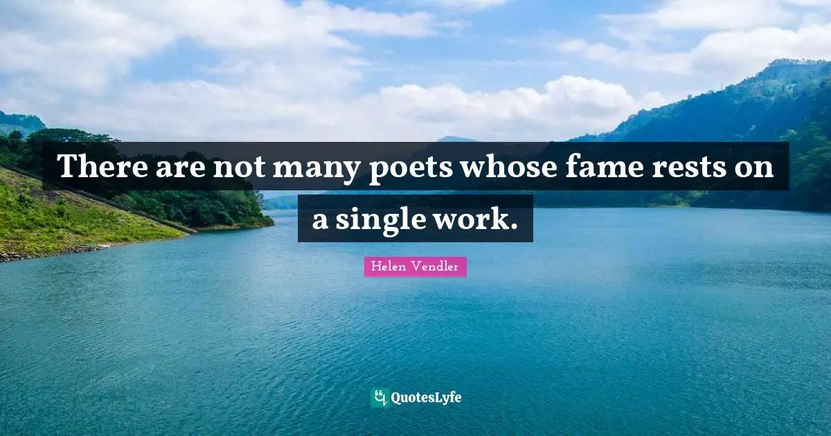 There are not many poets whose fame rests on a single work.