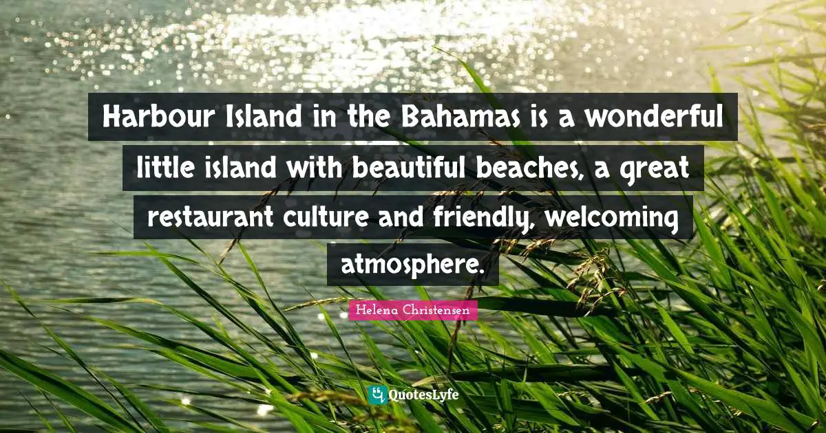 Harbour Island in the Bahamas is a wonderful little island with beautiful beaches, a great restaurant culture and friendly, welcoming atmosphere.