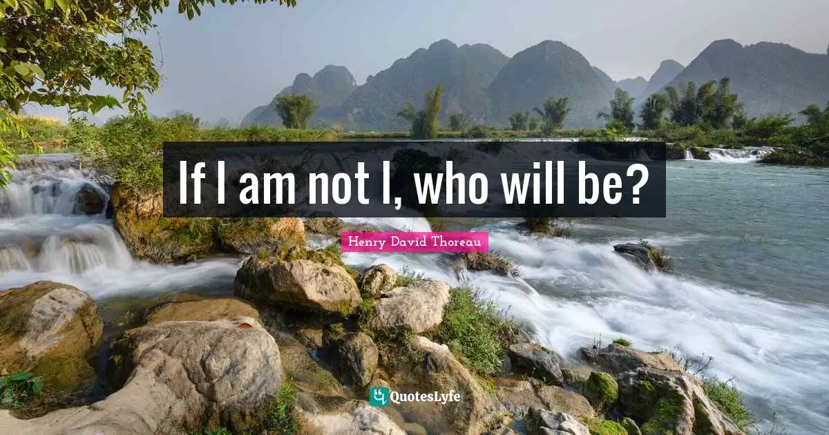 If I am not I, who will be?