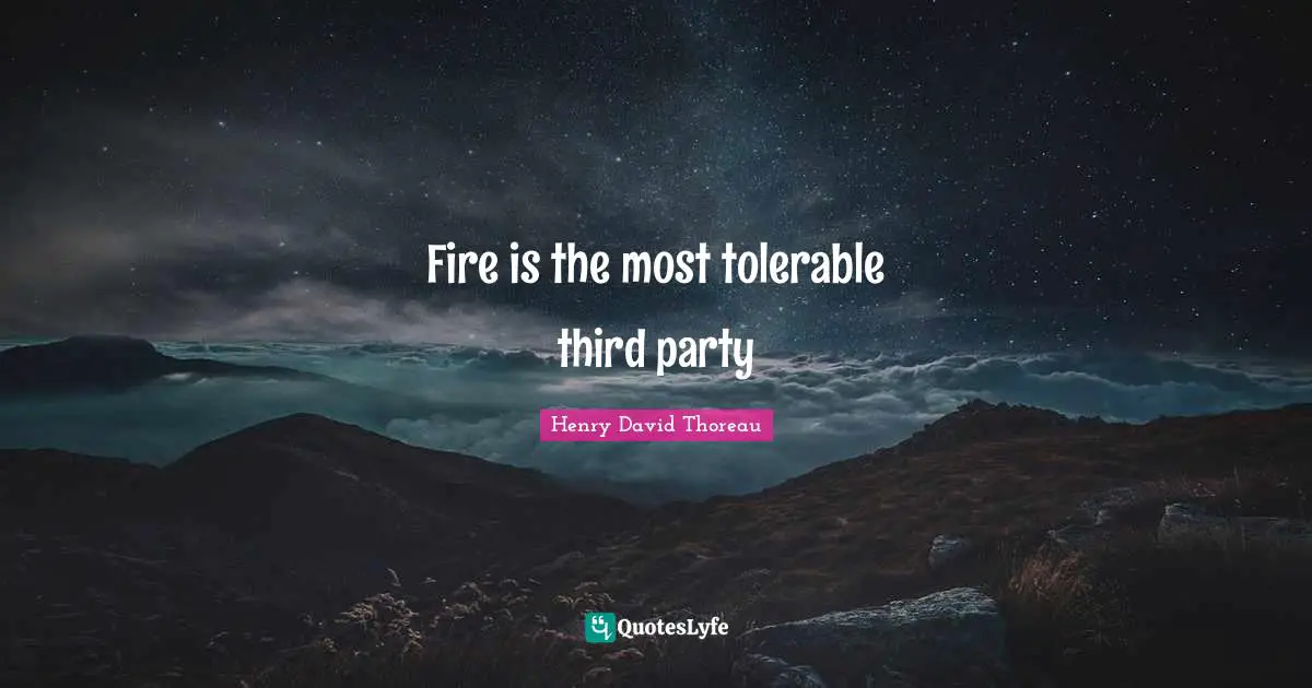 Fire is the most tolerable third party