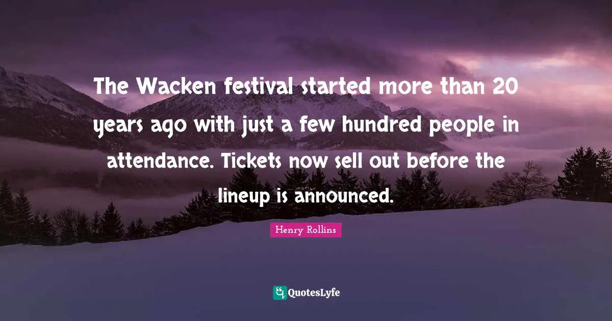 The Wacken festival started more than 20 years ago with just a few hundred people in attendance. Tickets now sell out before the lineup is announced.