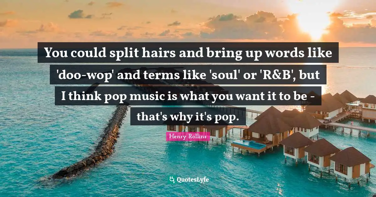 You could split hairs and bring up words like 'doo-wop' and terms like 'soul' or 'R&B', but I think pop music is what you want it to be - that's why it's pop.