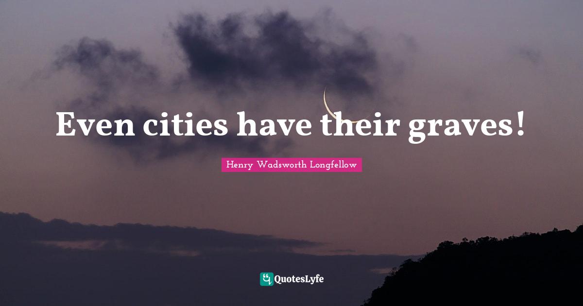 Even cities have their graves!