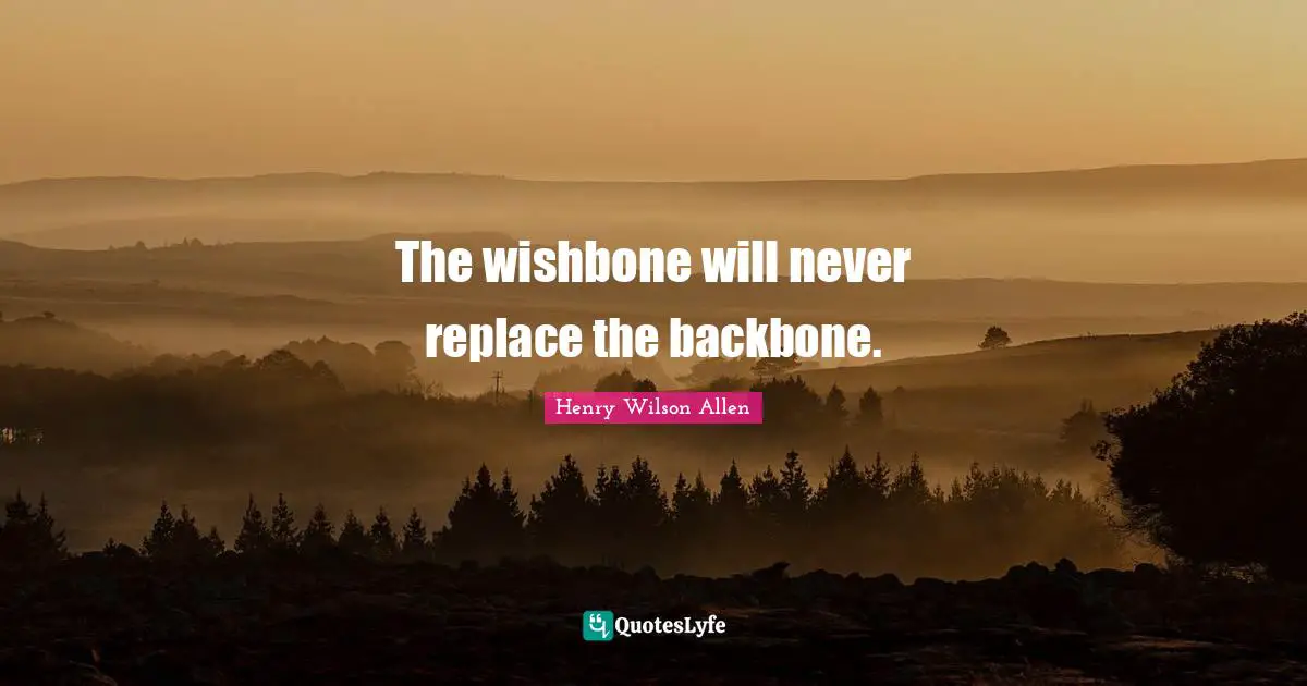 The wishbone will never replace the backbone.