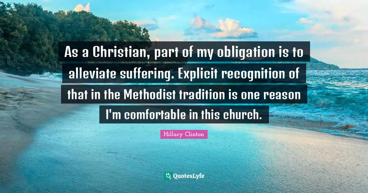 As a Christian, part of my obligation is to alleviate suffering. Explicit recognition of that in the Methodist tradition is one reason I'm comfortable in this church.
