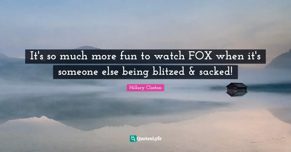 It's so much more fun to watch FOX when it's someone else being blitzed & sacked!