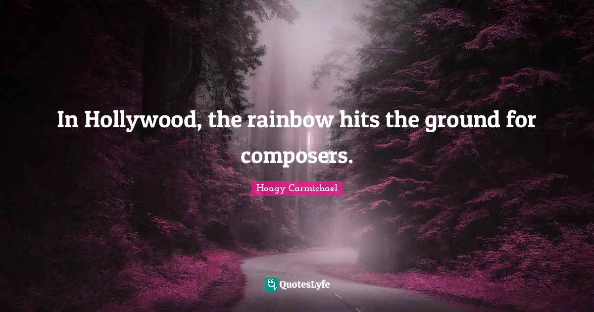 In Hollywood, the rainbow hits the ground for composers.