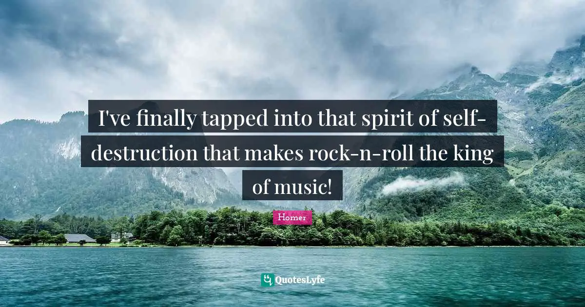 I've finally tapped into that spirit of self-destruction that makes rock-n-roll the king of music!