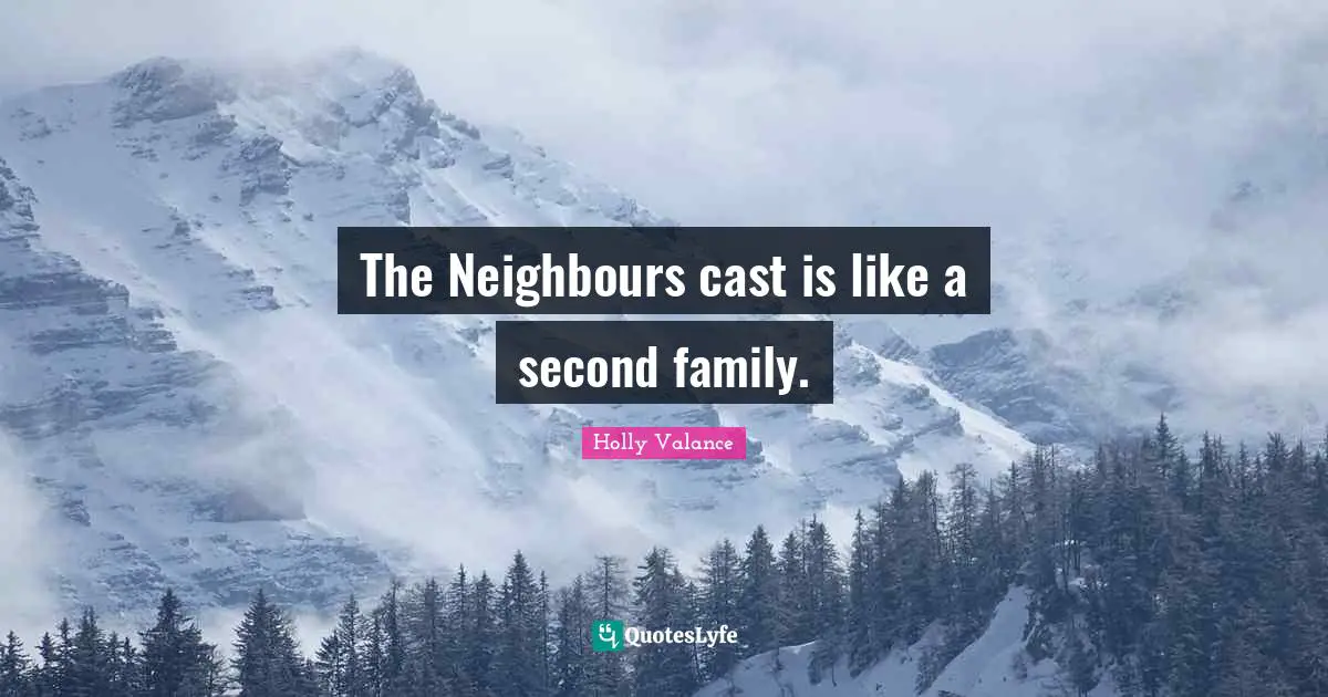 The Neighbours cast is like a second family.