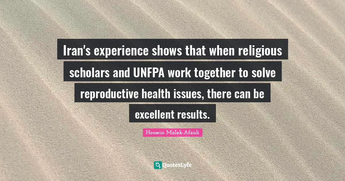Iran's experience shows that when religious scholars and UNFPA work together to solve reproductive health issues, there can be excellent results.
