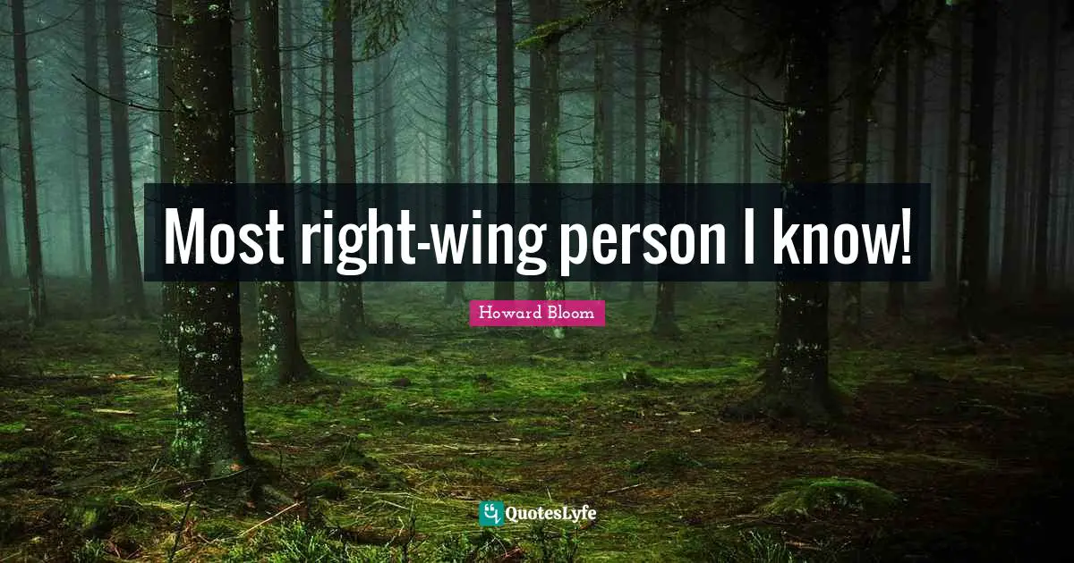 Most right-wing person I know!