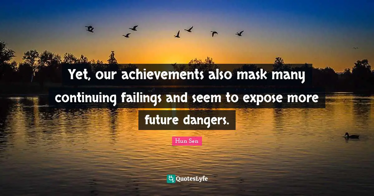 Yet, our achievements also mask many continuing failings and seem to expose more future dangers.