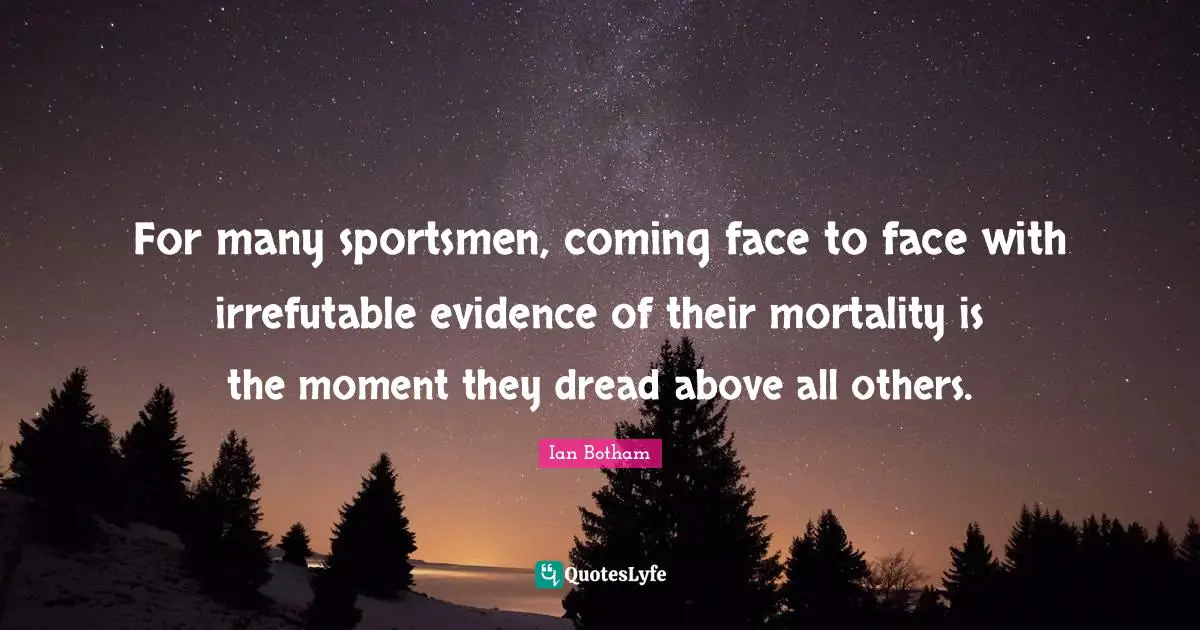 For many sportsmen, coming face to face with irrefutable evidence of their mortality is the moment they dread above all others.