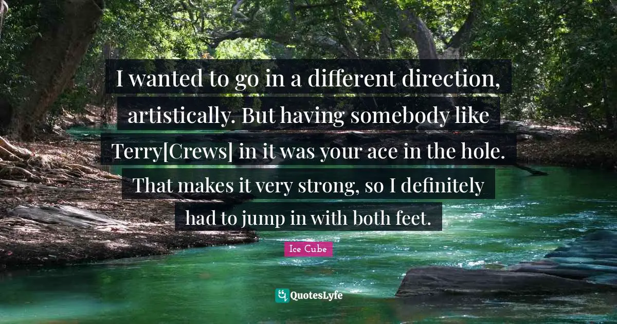 I wanted to go in a different direction, artistically. But having somebody like Terry[Crews] in it was your ace in the hole. That makes it very strong, so I definitely had to jump in with both feet.