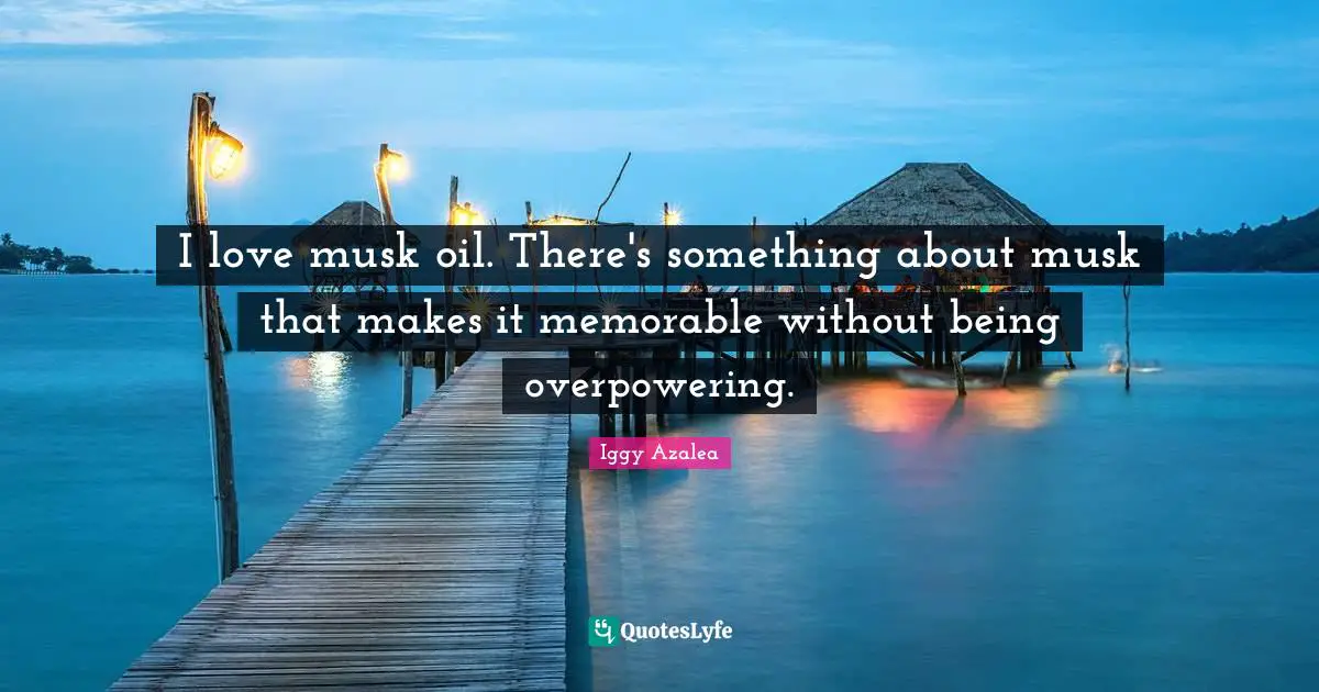 I love musk oil. There's something about musk that makes it memorable without being overpowering.