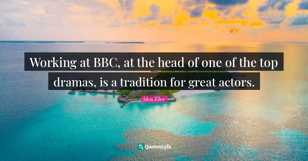 Working at BBC, at the head of one of the top dramas, is a tradition for great actors.