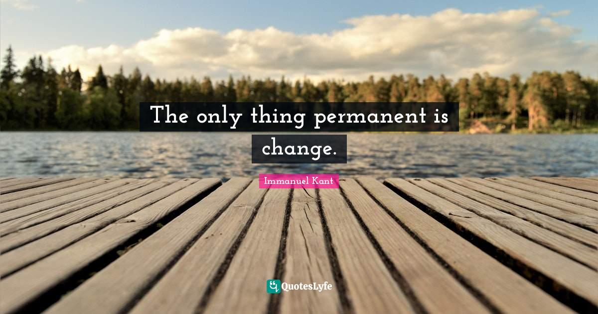Best Permanent Change Quotes with images to share and download for free