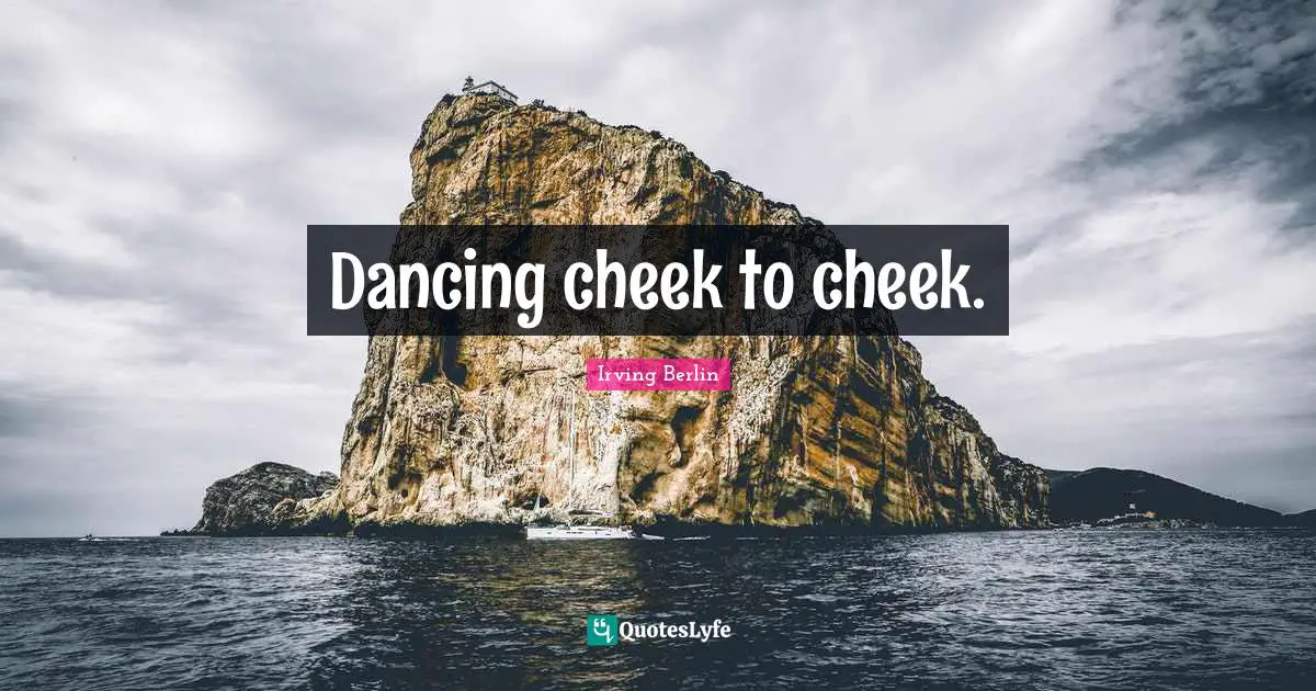 Dancing cheek to cheek.