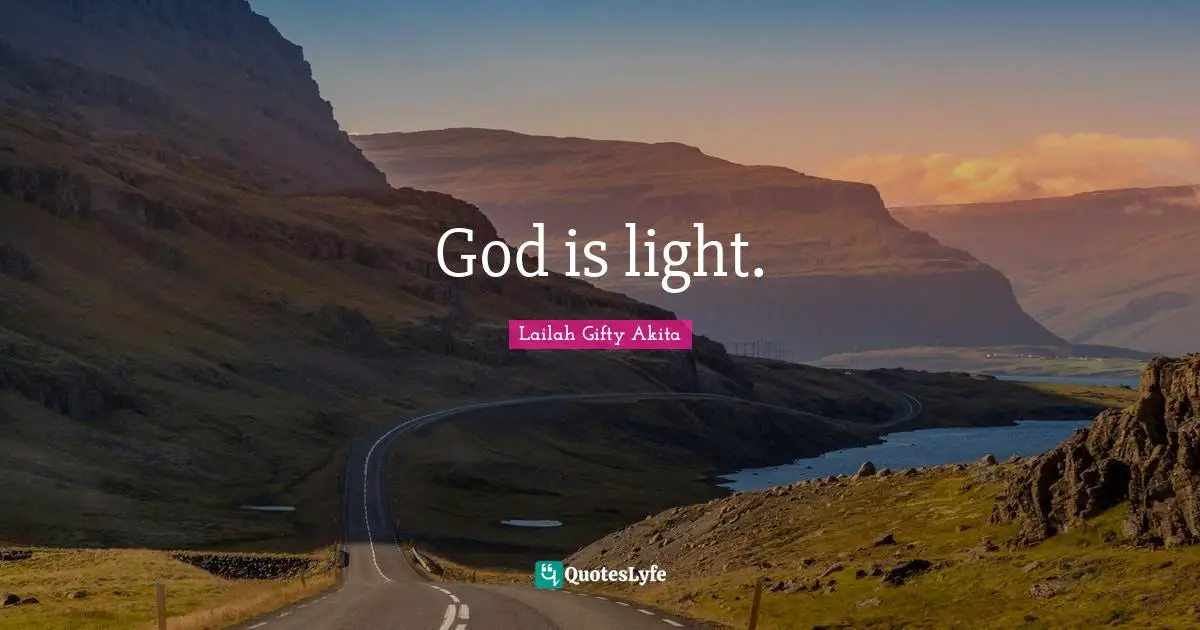 God is light.