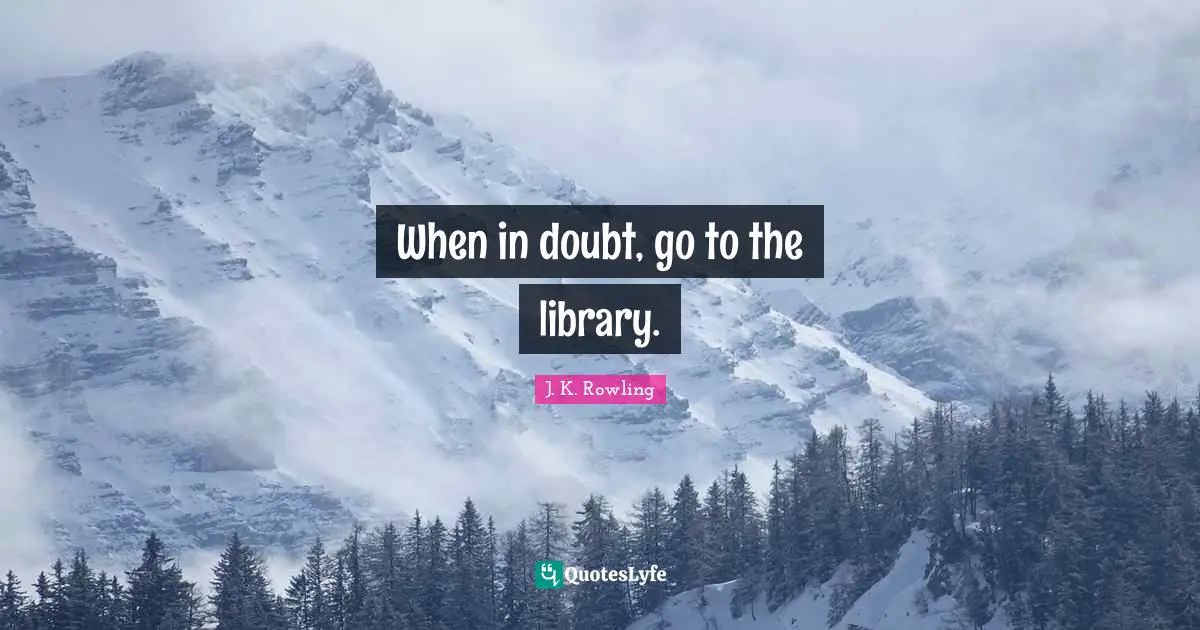 When in doubt, go to the library.