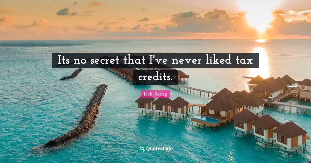 Its no secret that I've never liked tax credits.