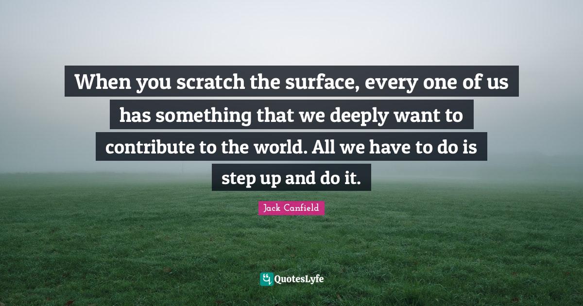 When you scratch the surface, every one of us has something that we de