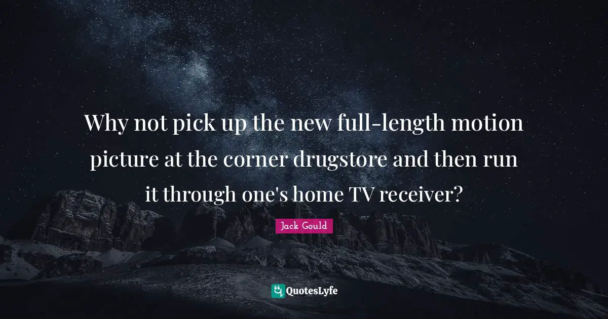Why not pick up the new full-length motion picture at the corner drugstore and then run it through one's home TV receiver?