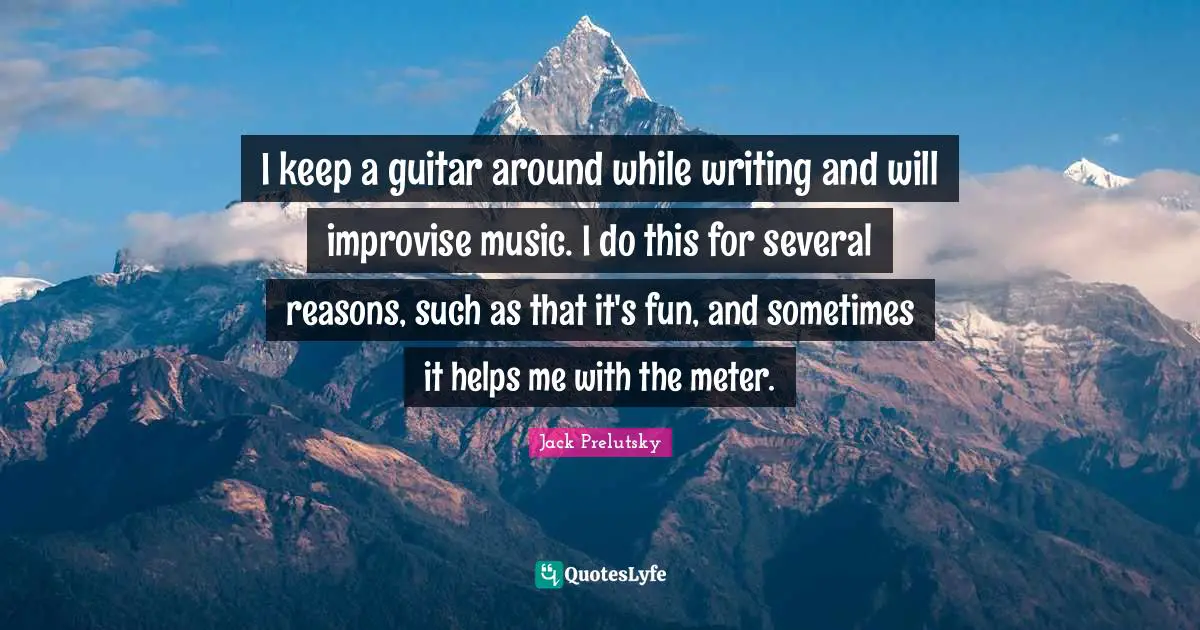 I keep a guitar around while writing and will improvise music. I do this for several reasons, such as that it's fun, and sometimes it helps me with the meter.