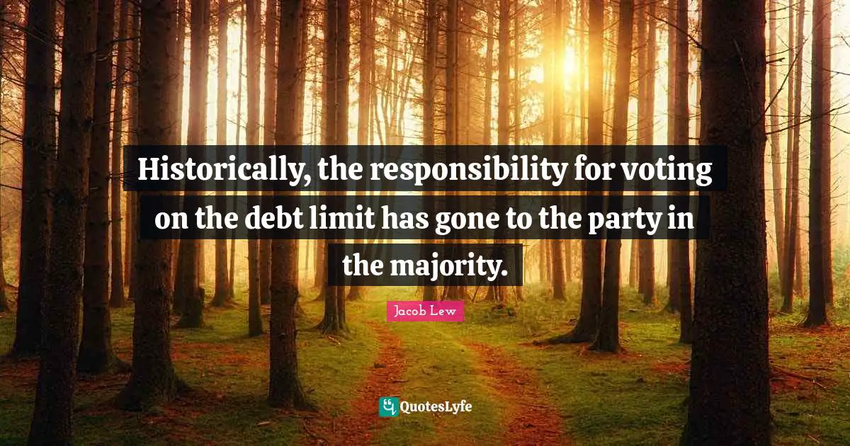 Historically, the responsibility for voting on the debt limit has gone to the party in the majority.