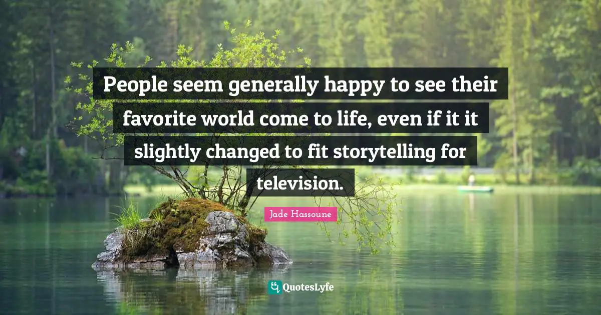 People seem generally happy to see their favorite world come to life, even if it it slightly changed to fit storytelling for television.