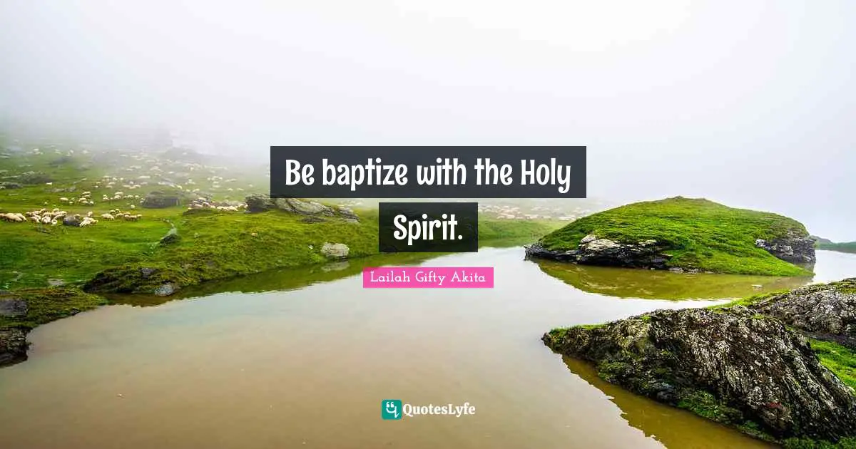 Be baptize with the Holy Spirit.