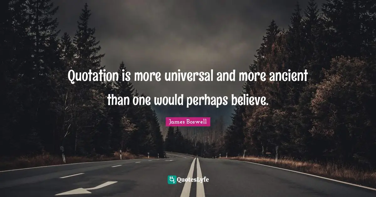 Quotation is more universal and more ancient than one would perhaps believe.