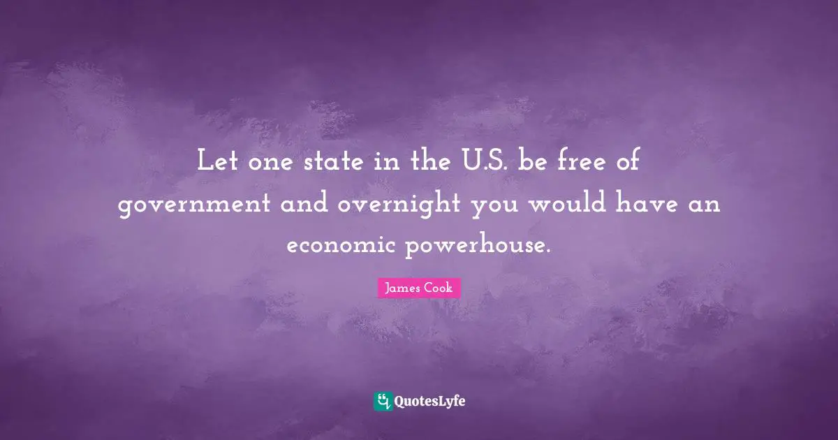 Let one state in the U.S. be free of government and overnight you would have an economic powerhouse.