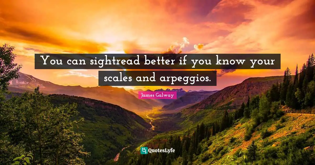 You can sightread better if you know your scales and arpeggios.