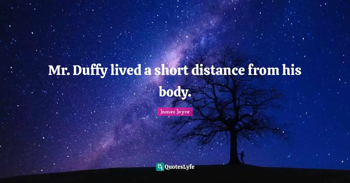 Mr. Duffy lived a short distance from his body.