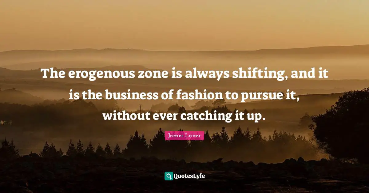 The erogenous zone is always shifting, and it is the business of fashion to pursue it, without ever catching it up.