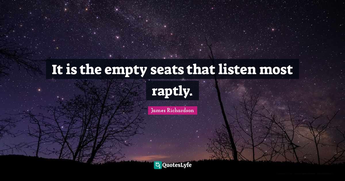 Best Empty Seats Quotes with images to share and download for free at