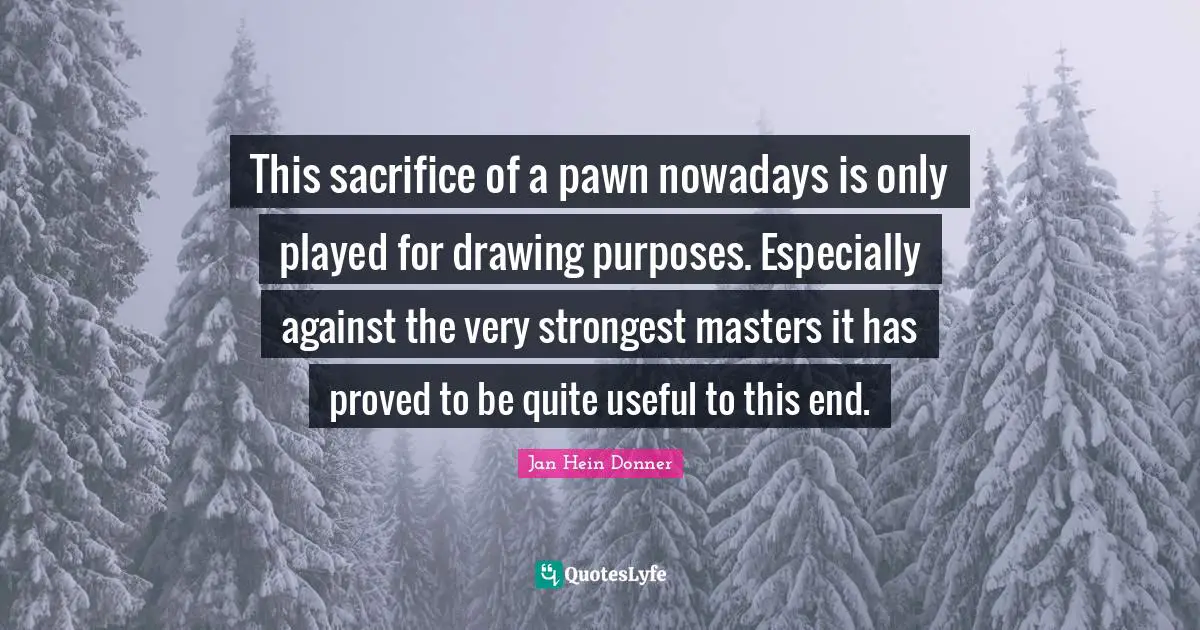 This sacrifice of a pawn nowadays is only played for drawing purposes. Especially against the very strongest masters it has proved to be quite useful to this end.