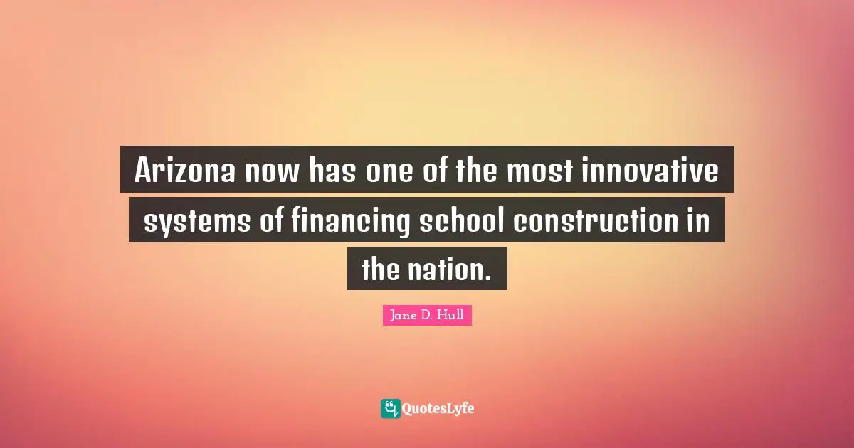 Arizona now has one of the most innovative systems of financing school construction in the nation.