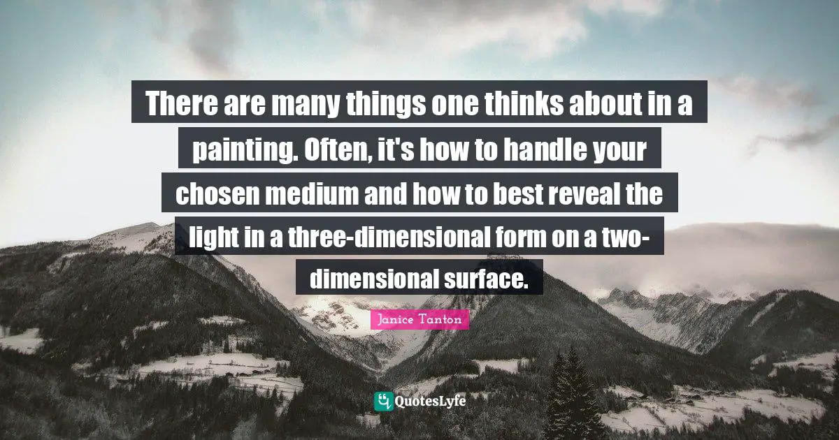 There are many things one thinks about in a painting. Often, it's how to handle your chosen medium and how to best reveal the light in a three-dimensional form on a two-dimensional surface.
