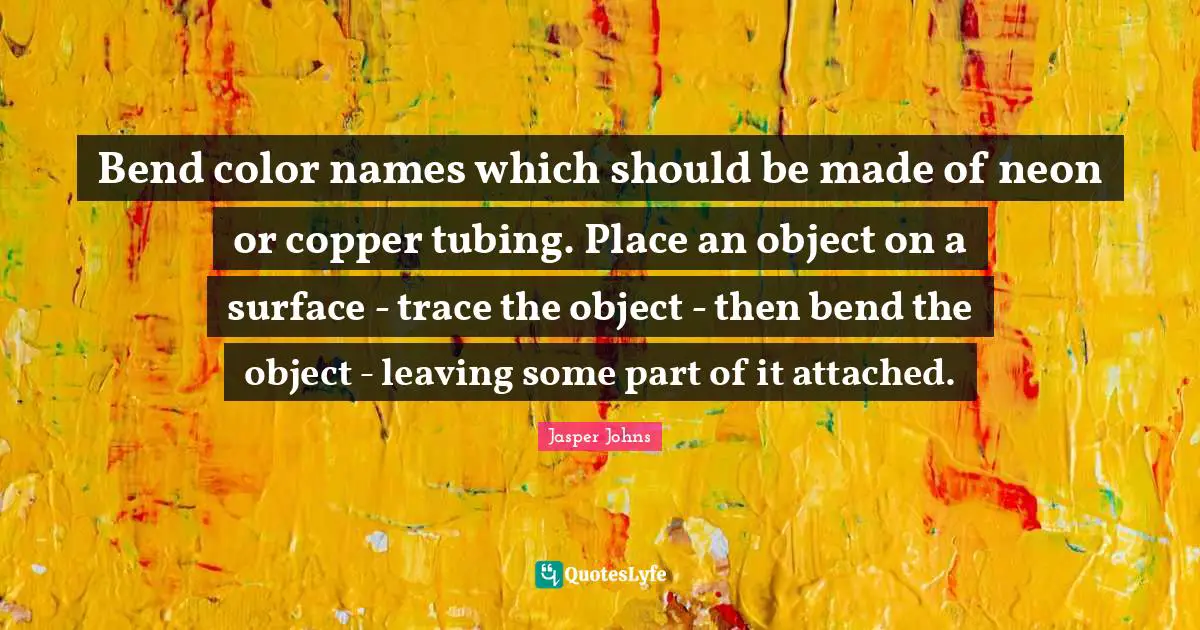 Bend color names which should be made of neon or copper tubing. Place an object on a surface - trace the object - then bend the object - leaving some part of it attached.