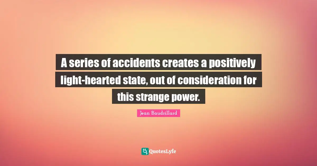 A series of accidents creates a positively light-hearted state, out of consideration for this strange power.