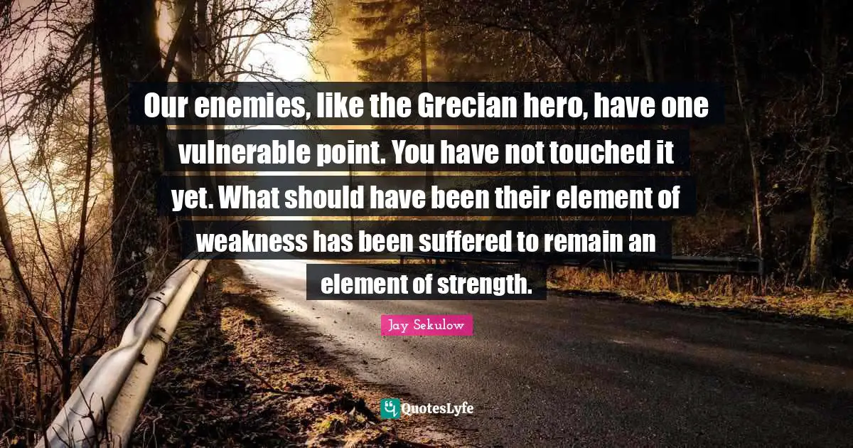 Our enemies, like the Grecian hero, have one vulnerable point. You have not touched it yet. What should have been their element of weakness has been suffered to remain an element of strength.